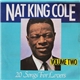 Nat King Cole - 20 Songs For Lovers Volume Two